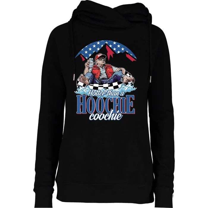 Hotter Than A Hoochie Coochie Funny Womens Funnel Neck Pullover Hood