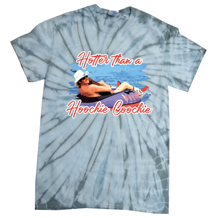 Hotter Than A Hoochie Coochie Country Tie-Dye T-Shirt