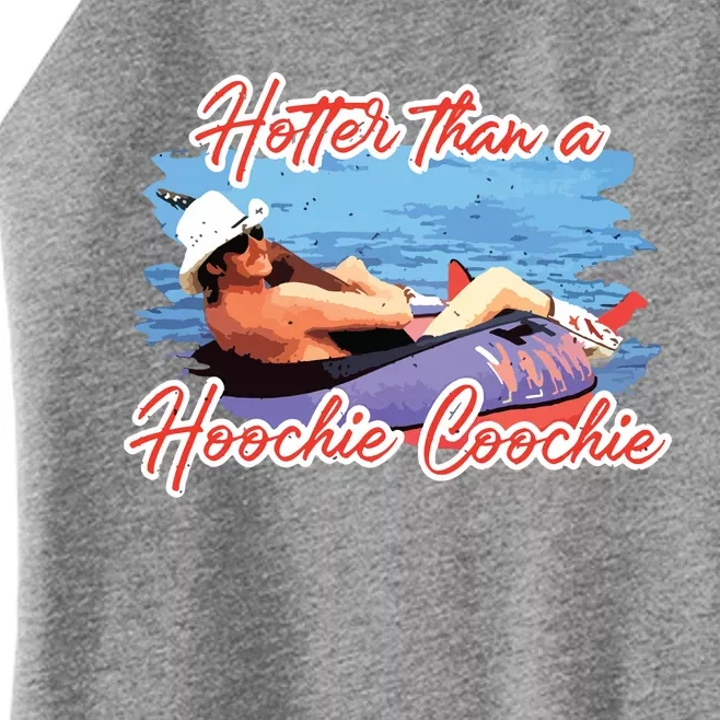 Hotter Than A Hoochie Coochie Country Women’s Perfect Tri Rocker Tank