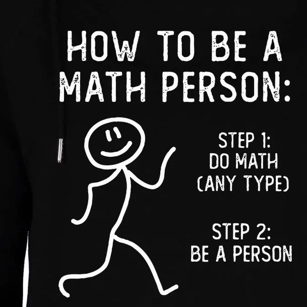 How To Be A Math Person Womens Funnel Neck Pullover Hood