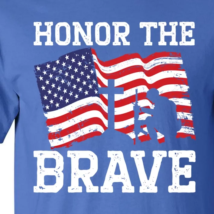 Honor The Brave Veteran Usa Flag American Memorial Day Gift Tall T-Shirt