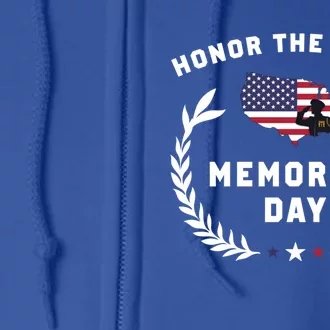 Honor The Brave Memorial Day May 25th Patriotic Gift Full Zip Hoodie