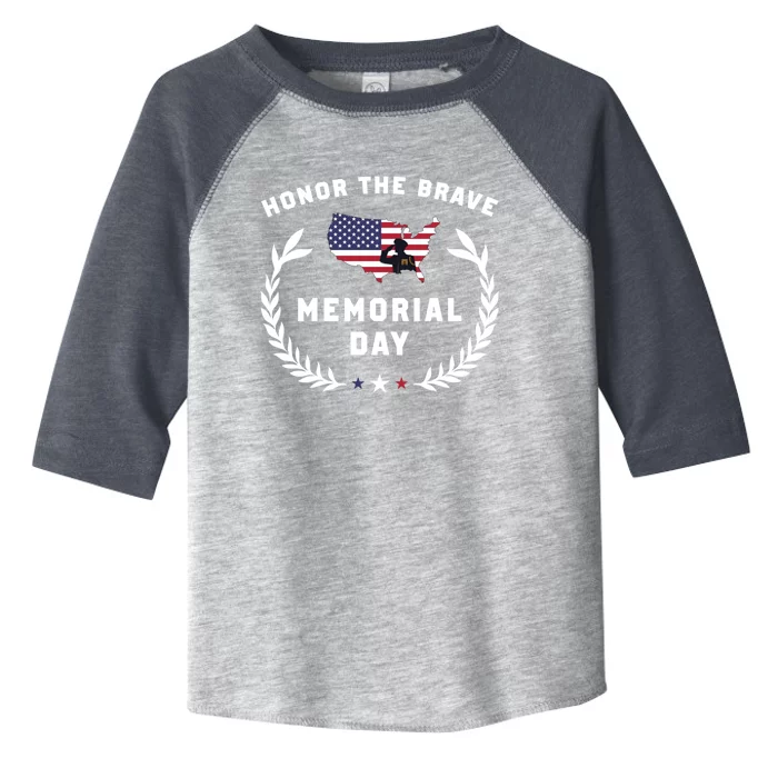 Honor The Brave Memorial Day May 25th Patriotic Gift Toddler Fine Jersey T-Shirt