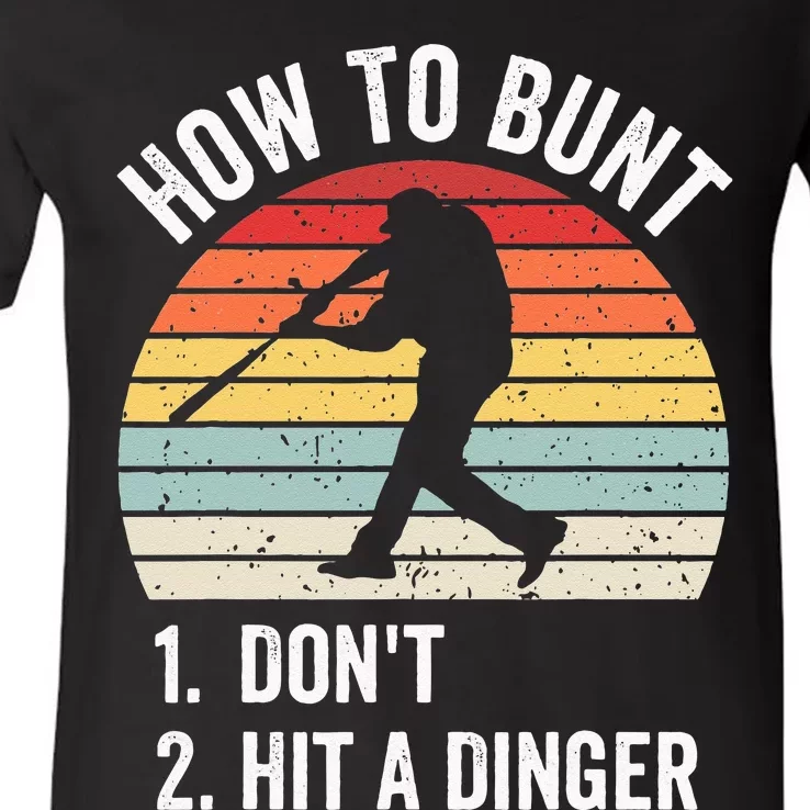 How To Bunt Dont Hit A Dinger Funny Baseball Player V-Neck T-Shirt