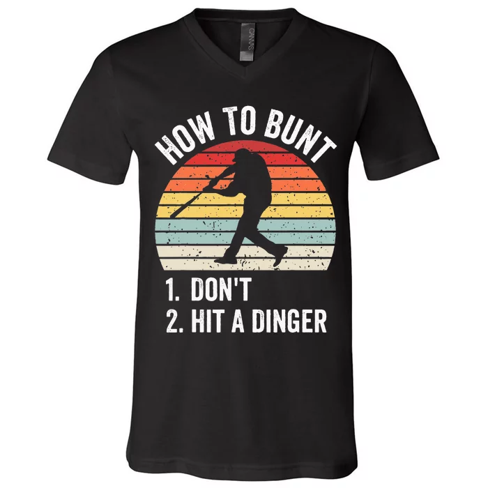 How To Bunt Dont Hit A Dinger Funny Baseball Player V-Neck T-Shirt