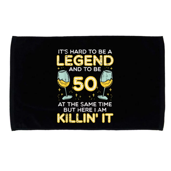 Hard To Be Legend And 50 Killin It Funny 50th Birthday Bday Microfiber Hand Towel