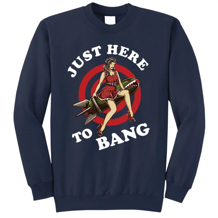 Here To Bang 4th Of July Pin Up Girl Rocket Sweatshirt