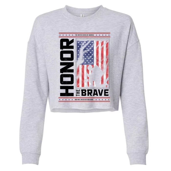 Honor The Brave Who Will Never Return Home Usa Memorial Day Patriotic Cropped Pullover Crew