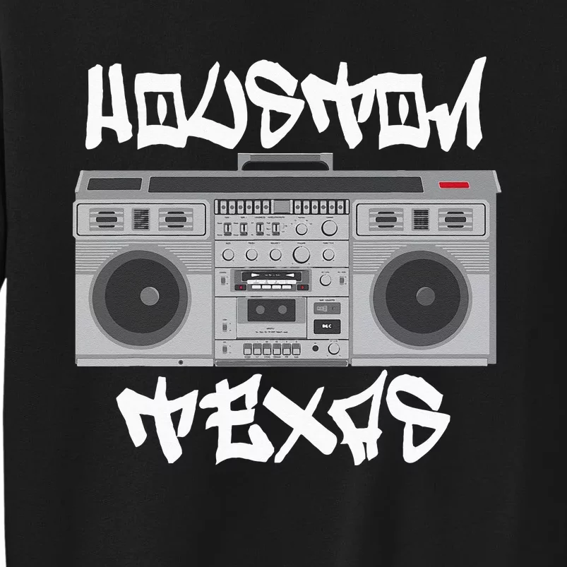 Houston Texas Boom Box Tall Sweatshirt