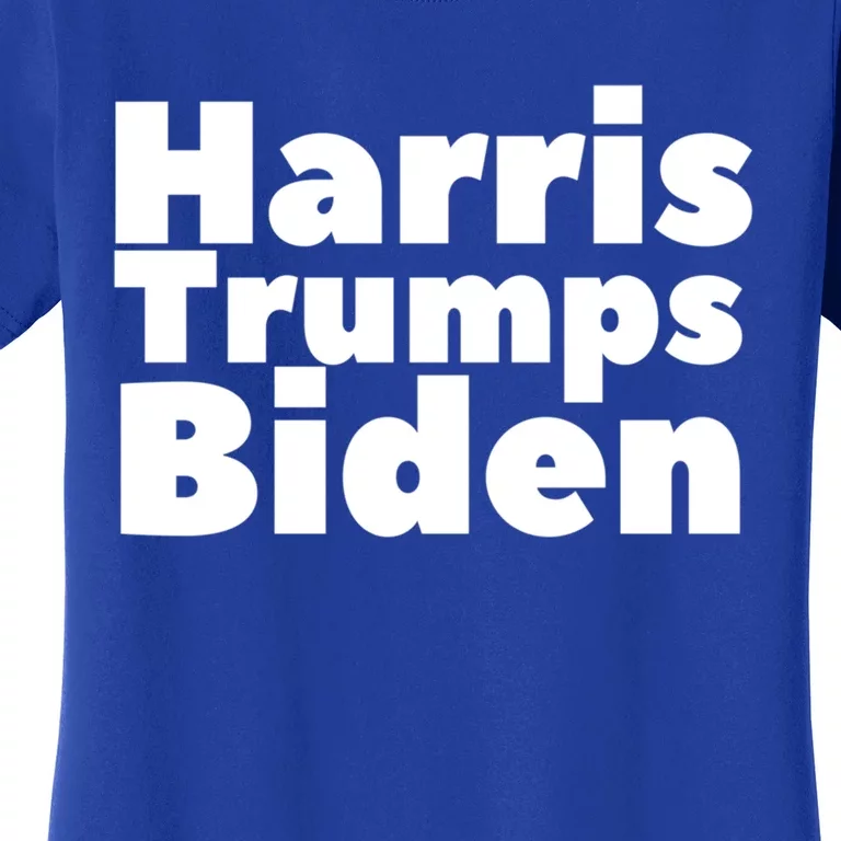 Harris Trumps Biden Gift Women's T-Shirt