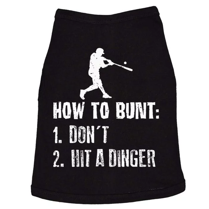 How To Bunt Dont Hit A Dinger Funny Baseball Doggie Tank