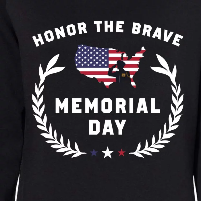 Honor The Brave Memorial Day May 25th Patriotic Meaningful Gift Womens California Wash Sweatshirt