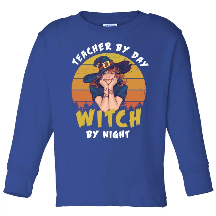 Halloween Teacher By Day Witch By Night Teacher Witch Meaningful Gift Toddler Long Sleeve Shirt