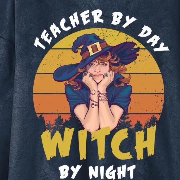 Halloween Teacher By Day Witch By Night Teacher Witch Meaningful Gift Hooded Wearable Blanket