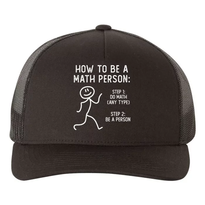 How To Be A Math Person Yupoong Adult 5-Panel Trucker Hat