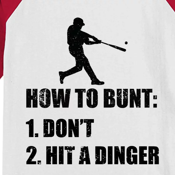 How To Bunt Dont Hit A Dinger Funny Baseball Kids Colorblock Raglan Jersey