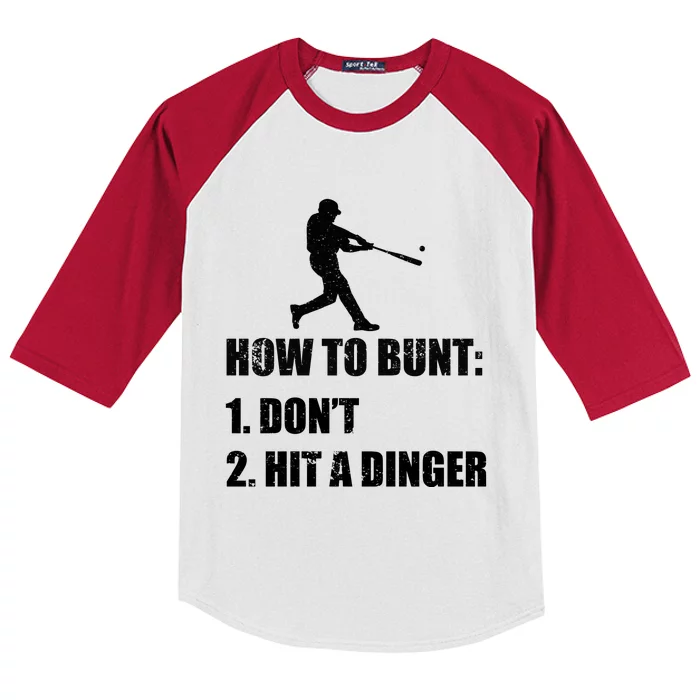 How To Bunt Dont Hit A Dinger Funny Baseball Kids Colorblock Raglan Jersey