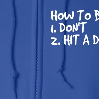 How To Bunt Don't Hit Dinger Gift Funny Baseball Gift Idea Full Zip Hoodie