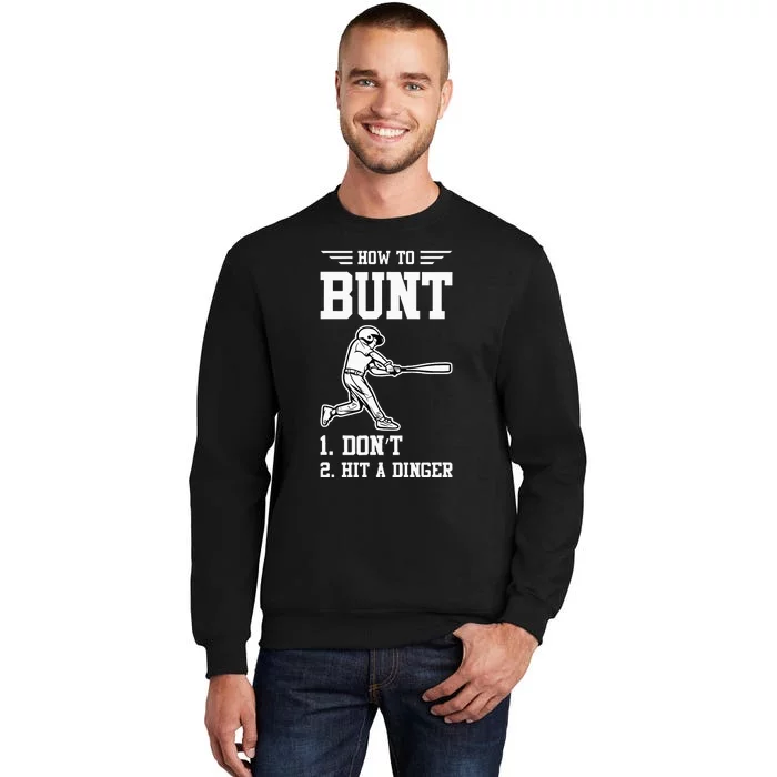 How To Bunt Batter Baseball Men Catcher Pitcher Tall Sweatshirt