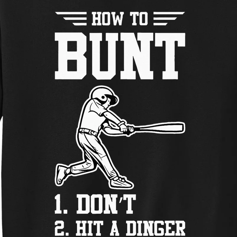 How To Bunt Batter Baseball Men Catcher Pitcher Tall Sweatshirt