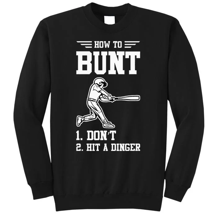 How To Bunt Batter Baseball Men Catcher Pitcher Tall Sweatshirt