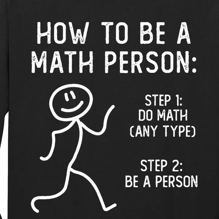 How To Be A Math Person Tall Long Sleeve T-Shirt