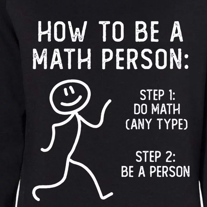 How To Be A Math Person Womens California Wash Sweatshirt