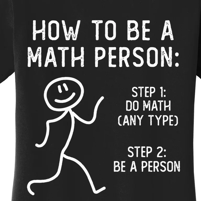 How To Be A Math Person Women's T-Shirt