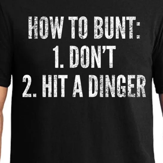 How To Bunt Hit A Dinger Funny Baseball Player Home Run Fun Gift Pajama Set