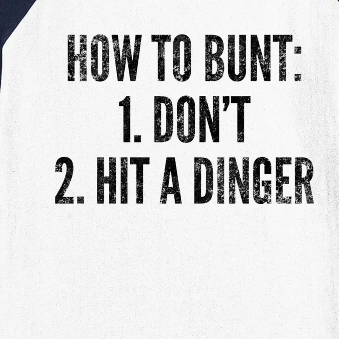 How To Bunt Hit A Dinger Funny Baseball Player Home Run Fun Gift Baseball Sleeve Shirt