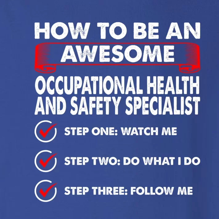 How To Be Awesome Occupational Health And Safety Specialist Funny Gift Toddler Long Sleeve Shirt