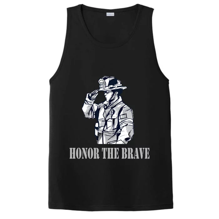 Honor The Brave For Fire And Firefighters Gift Performance Tank