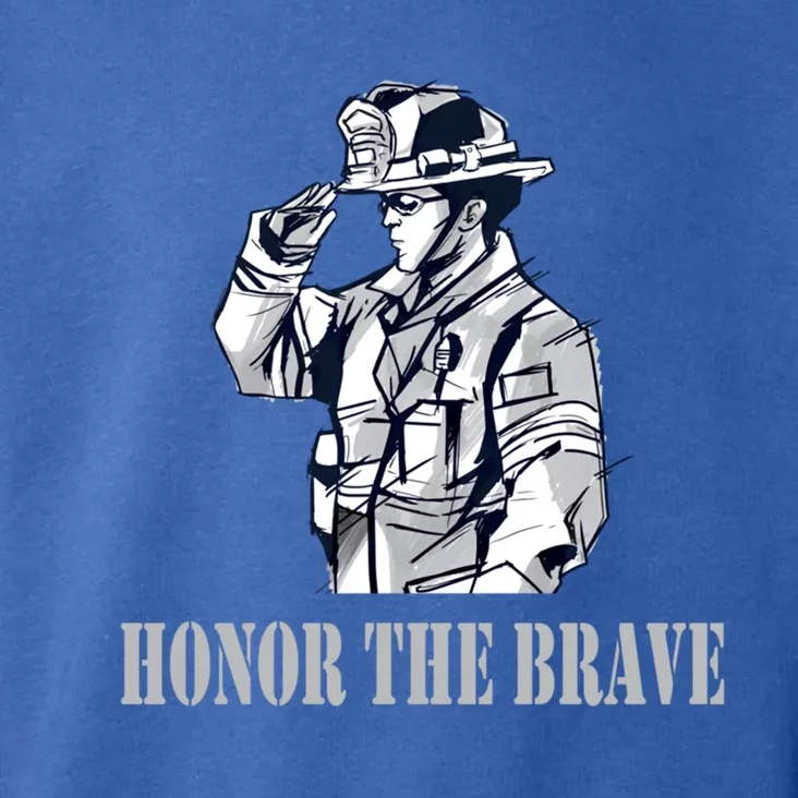 Honor The Brave For Fire And Firefighters Gift Toddler Hoodie