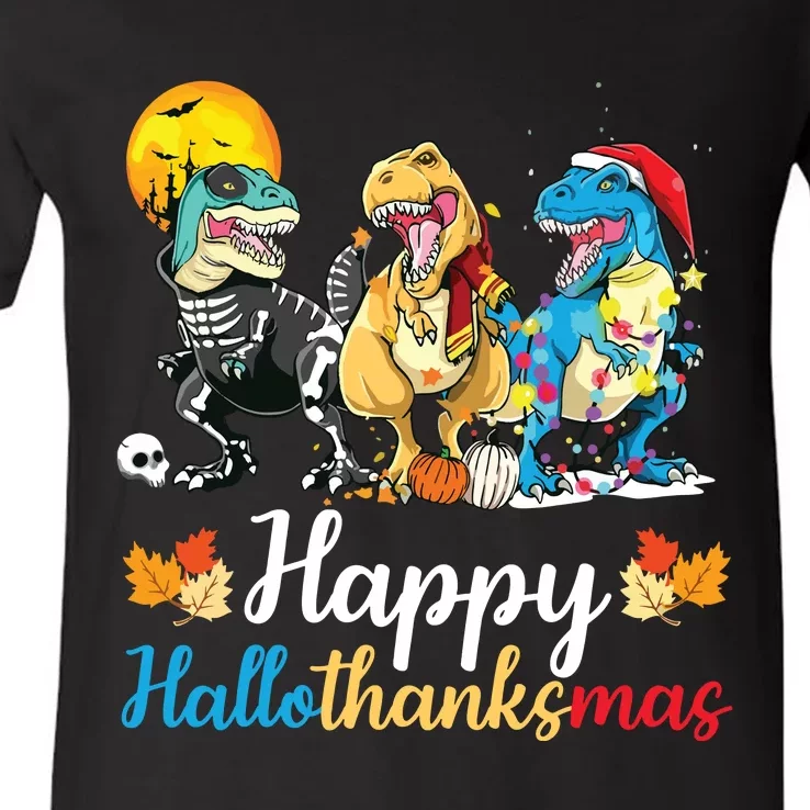 Halloween Thanksgiving Christmas Happy Hallothanksmas T Rex V-Neck T-Shirt