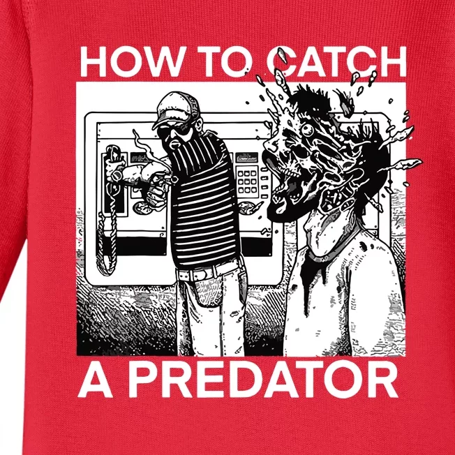 How To Catch A Predator Baby Long Sleeve Bodysuit