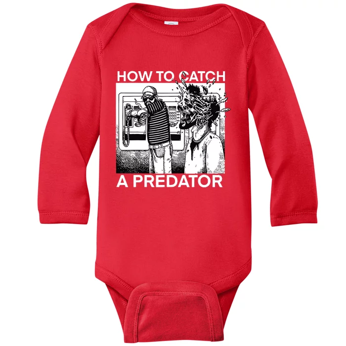 How To Catch A Predator Baby Long Sleeve Bodysuit