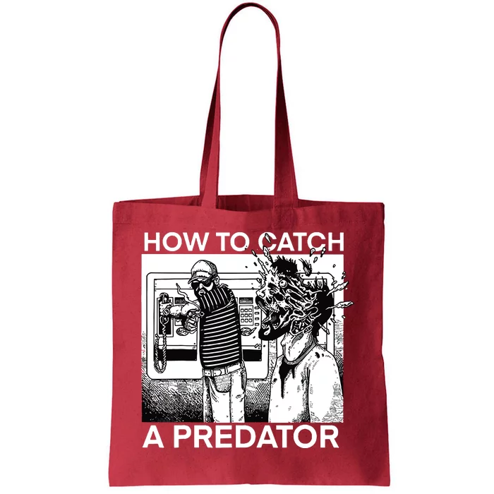 How To Catch A Predator Tote Bag