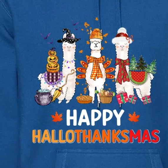 Halloween Thanksgiving Christmas Happy Hallothanksmas Llama Gift Premium Hoodie