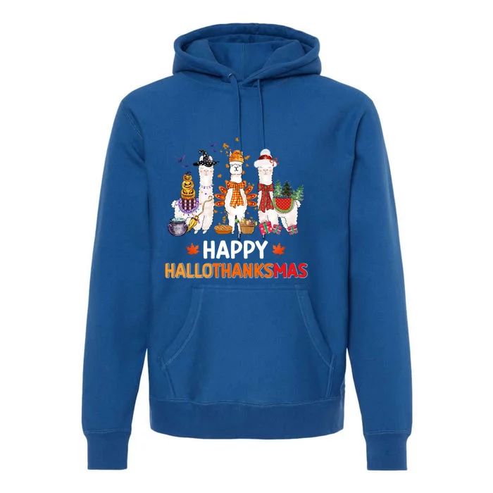 Halloween Thanksgiving Christmas Happy Hallothanksmas Llama Gift Premium Hoodie