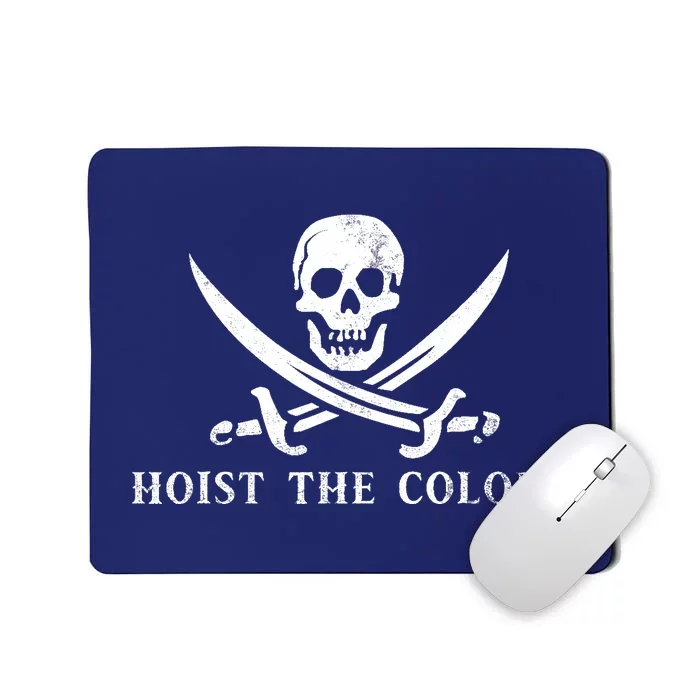 Hoist The Colors Pirate Calico Jack Flag Jolly Roger Mousepad