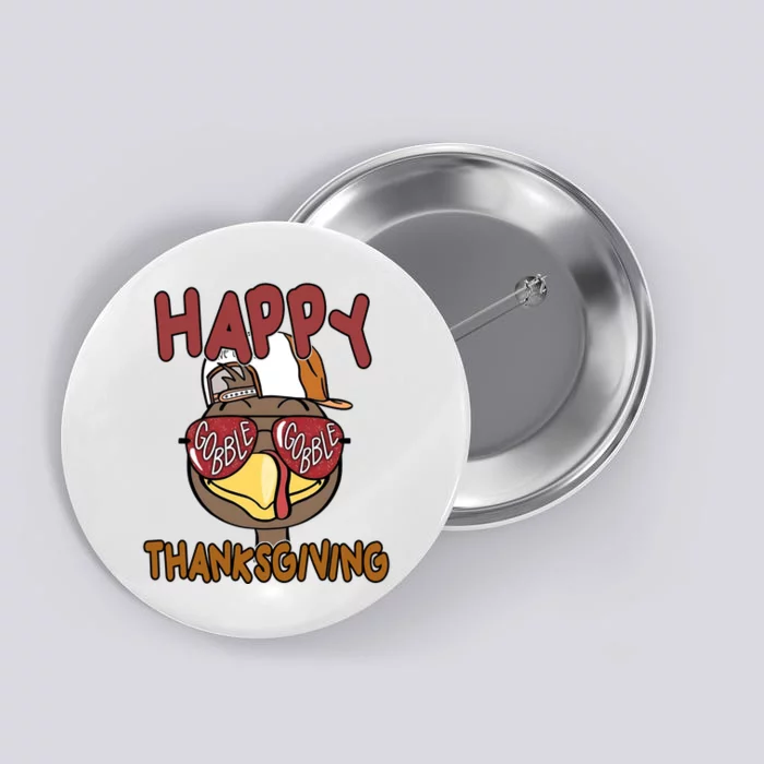 Happy Thanksgiving Cool Gobble Turkey Button