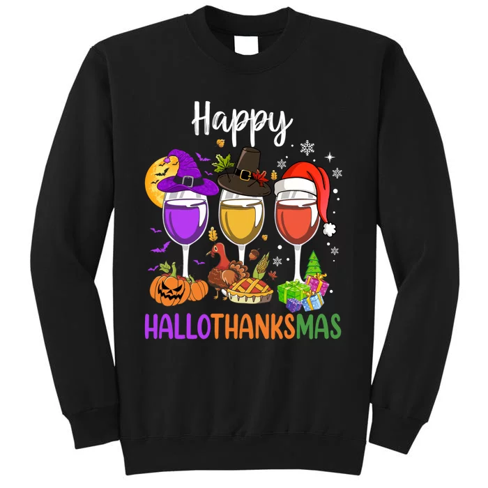 Halloween Thanksgiving Christmas Happy Hallothanksmas Wine Tall Sweatshirt