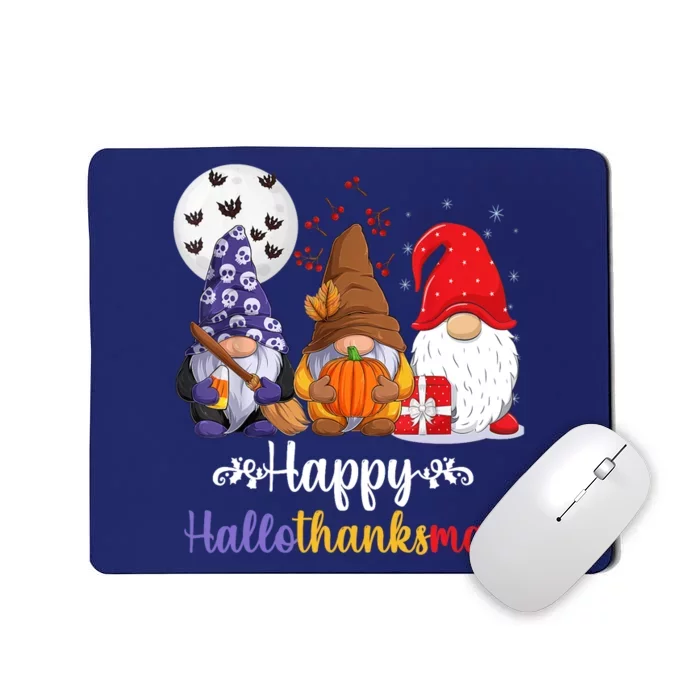 Halloween Thanksgiving Christmas Happy HalloThanksMas Gnomes Mousepad