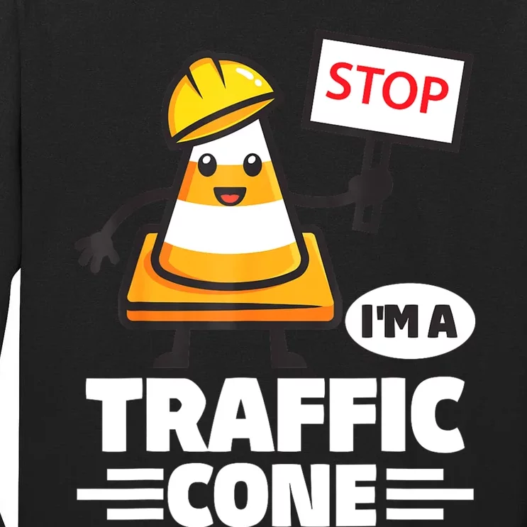 Halloween Traffic Cone Costume IM A Traffic Cone Tall Long Sleeve T-Shirt