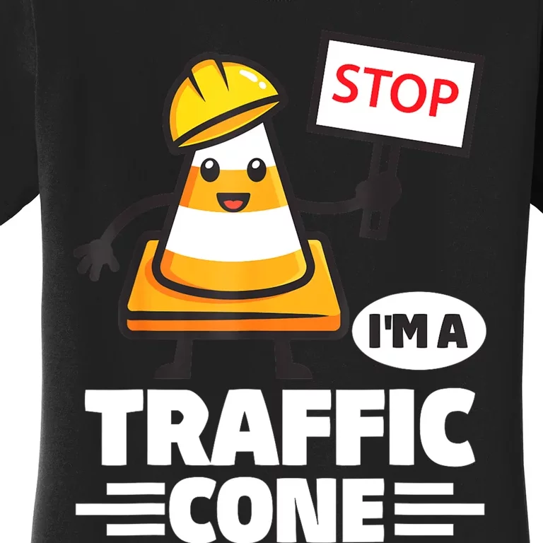 Halloween Traffic Cone Costume IM A Traffic Cone Women's T-Shirt