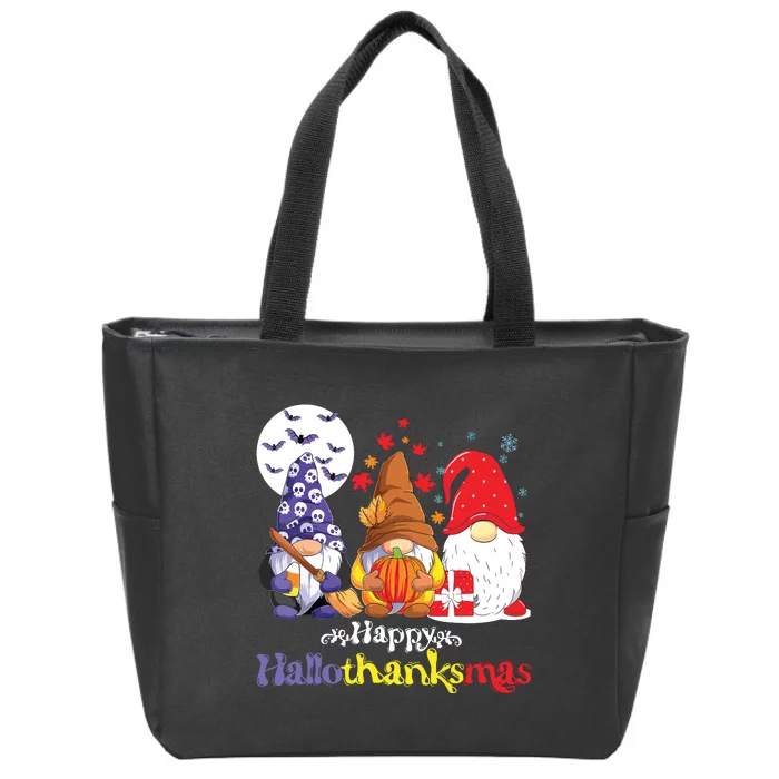 Halloween Thanksgiving Christmas Happy Hallothanksmas Gnomes Zip Tote Bag