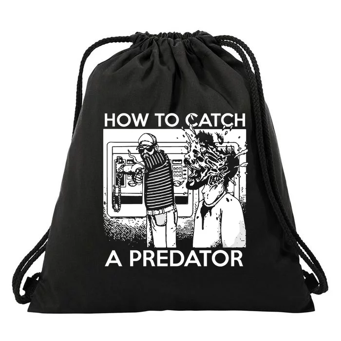 How To Catch A Predator Drawstring Bag