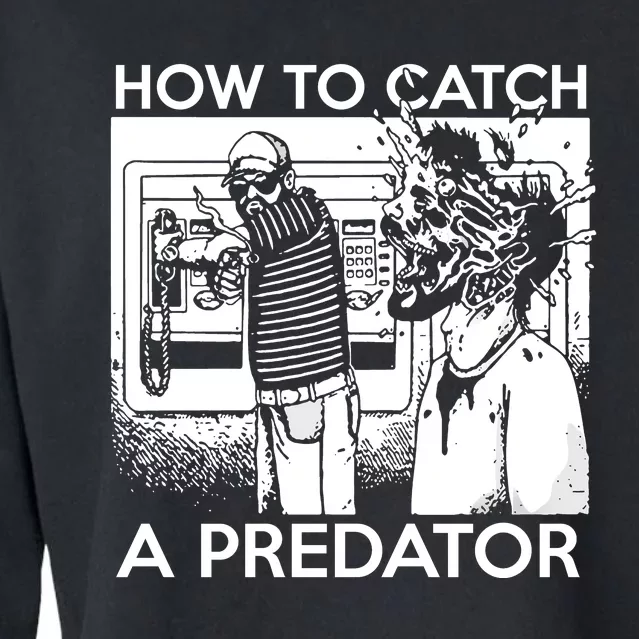 How To Catch A Predator Cropped Pullover Crew