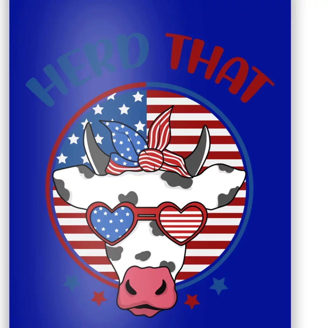 Herd That Cow Patriotic Moo Red White Blue Usa Farmer 4th Gift Poster