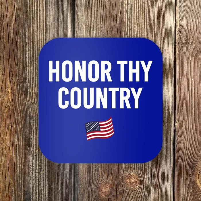 Honor Thy Country American Independence Usa Freedom Gift Coaster